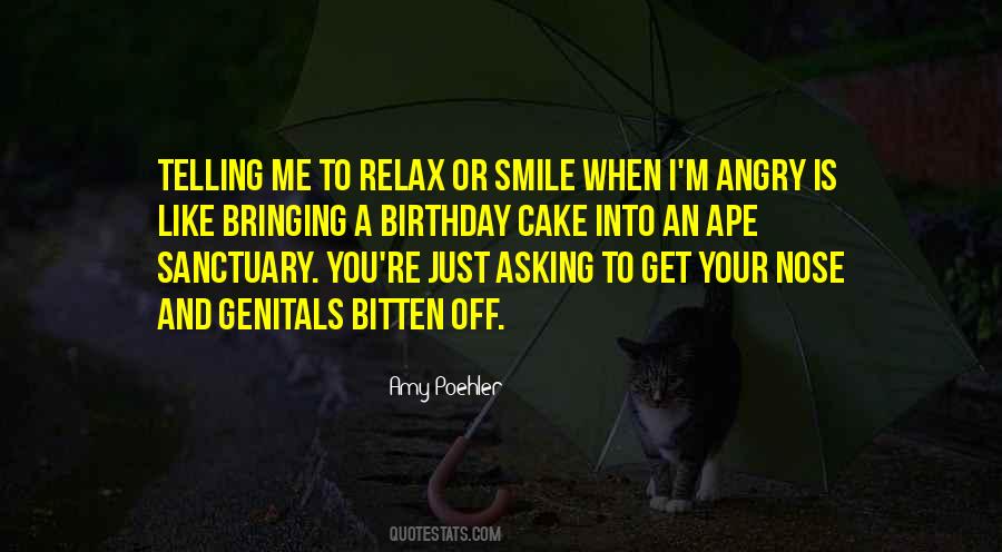 Angry Is Quotes #1298244