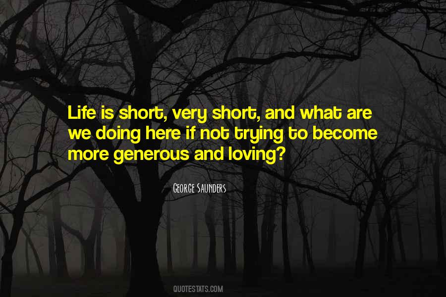 Very Short Life Quotes #994608
