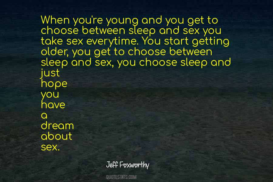 Sleep Everytime Quotes #1097254