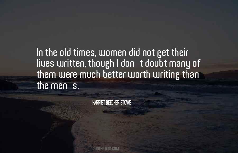 The Worth Of Women Quotes #874762