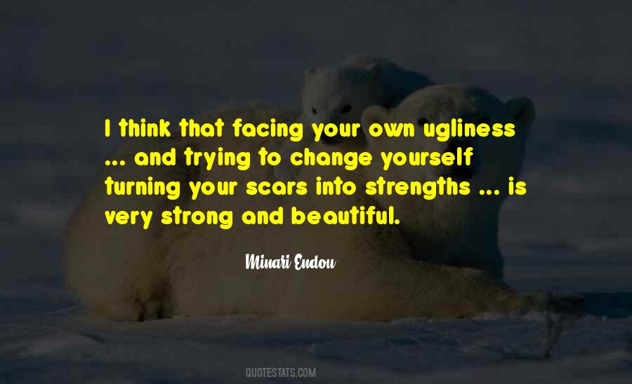 Your Scars Quotes #1304239