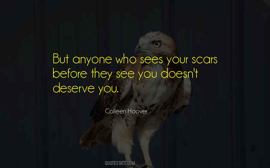 Your Scars Quotes #777409