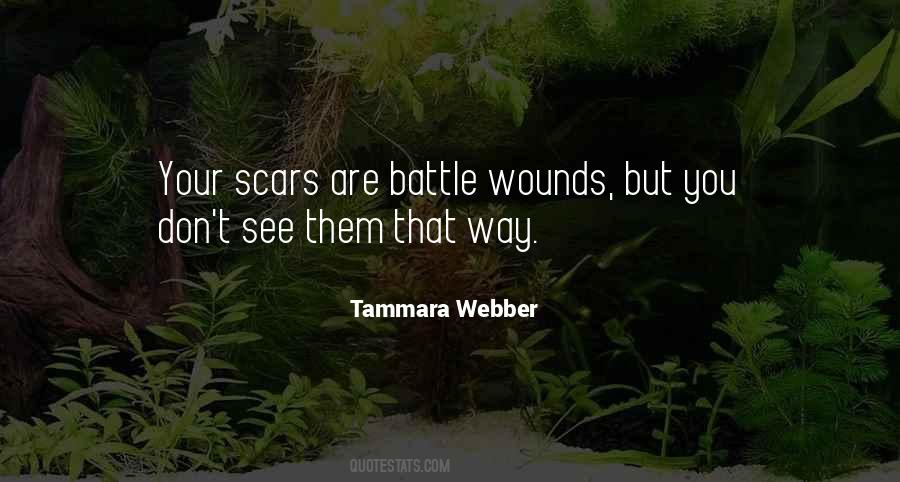 Your Scars Quotes #989488