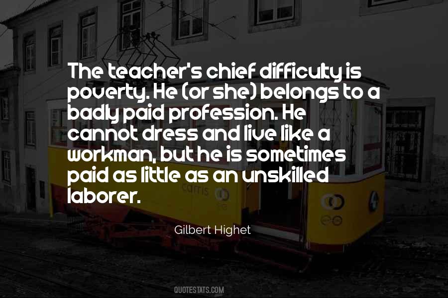 Unskilled Laborer Quotes #1173080