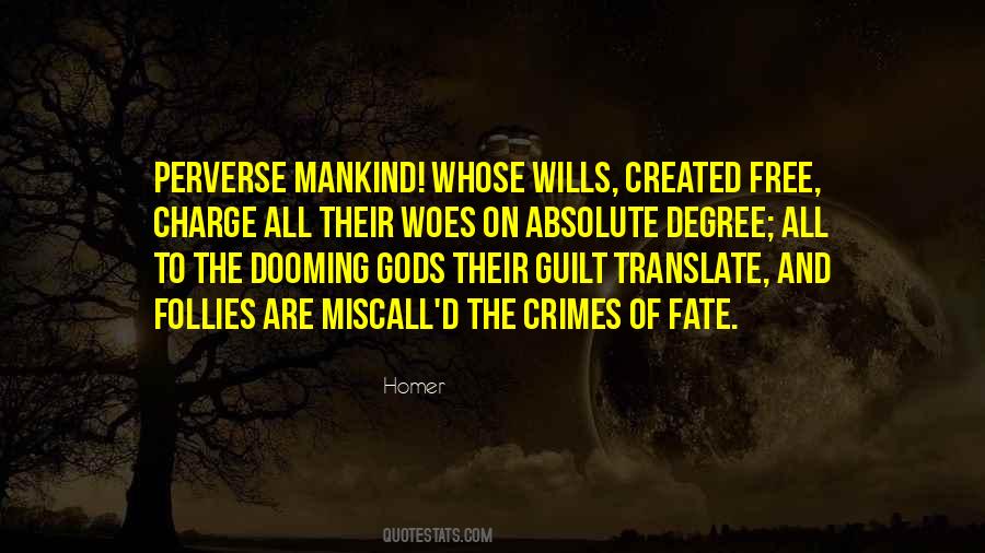 Follies Of Mankind Quotes #1241010