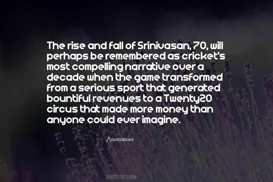 Game Of Cricket Quotes #1526185