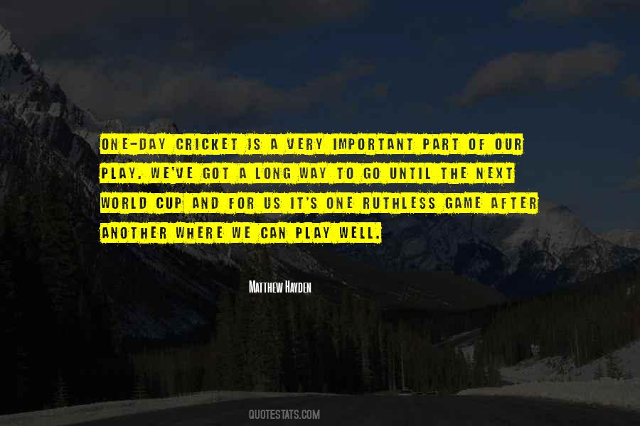 Game Of Cricket Quotes #165664