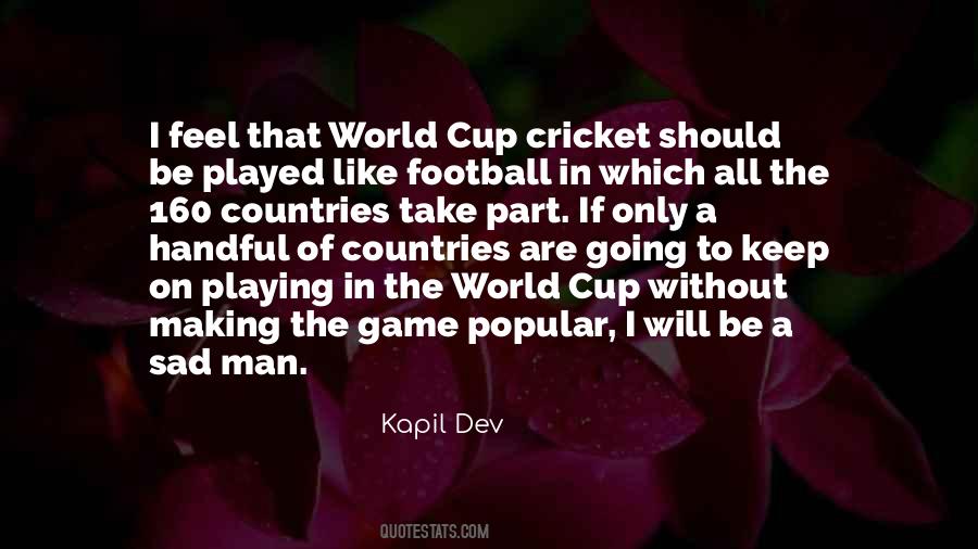 Game Of Cricket Quotes #1662527