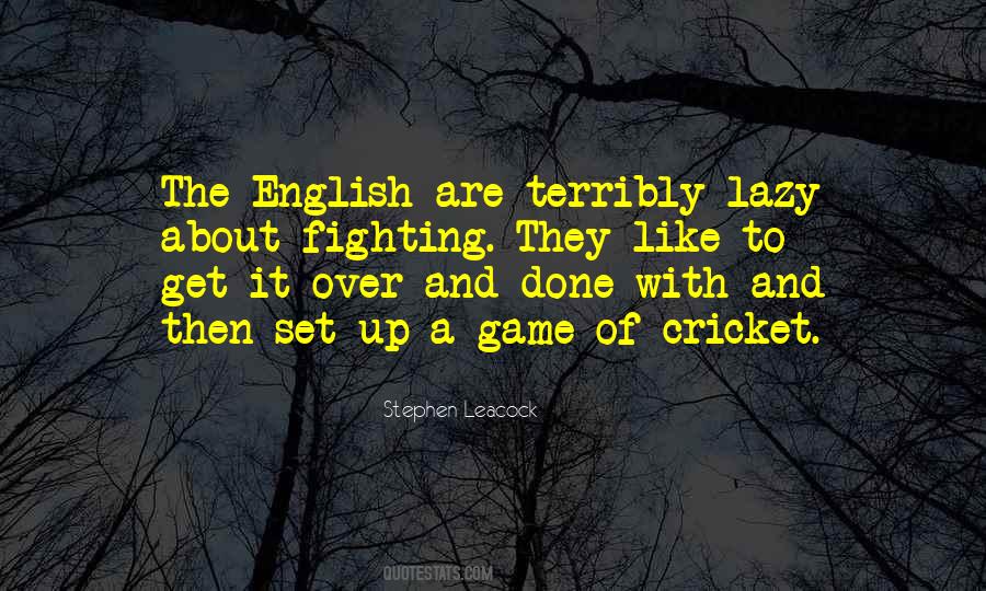 Game Of Cricket Quotes #1876650