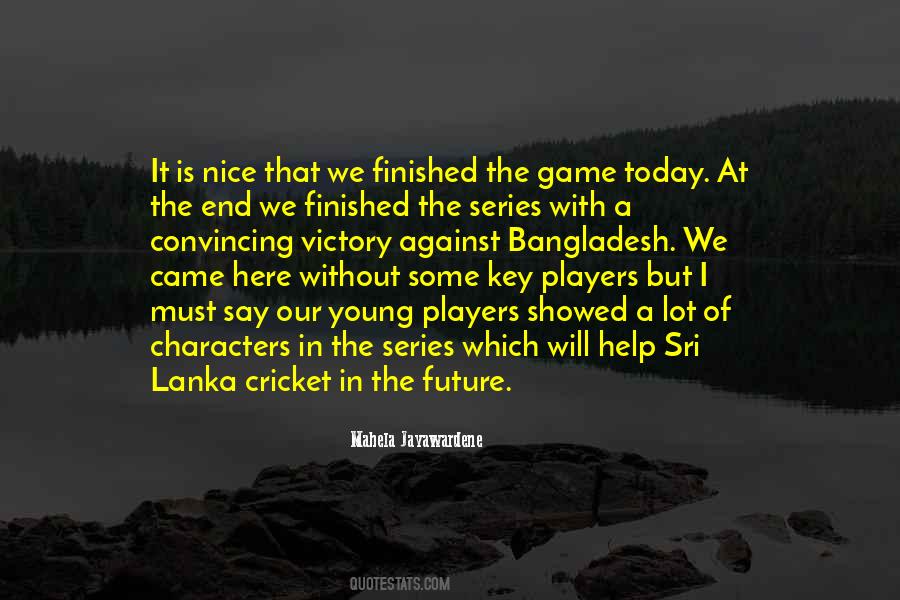 Game Of Cricket Quotes #231502