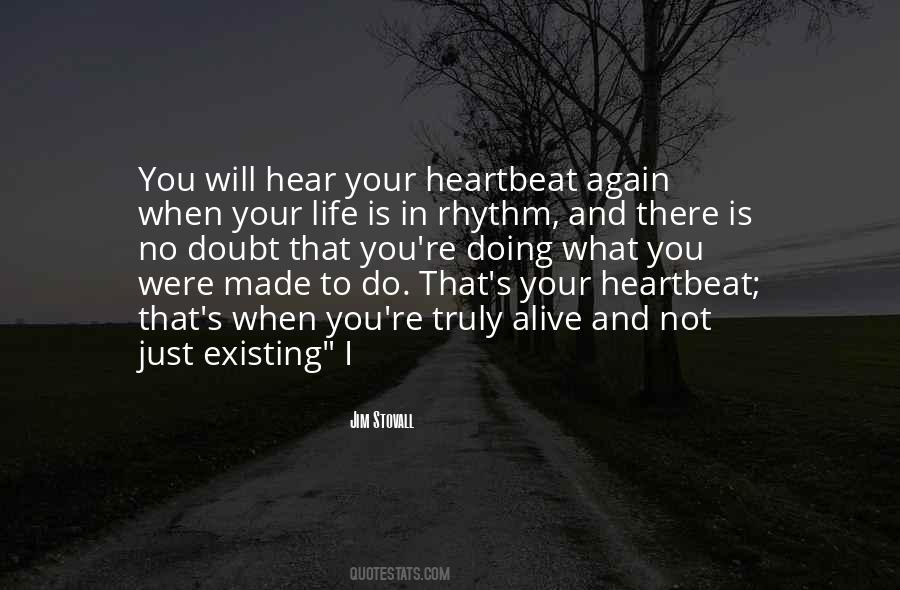 Quotes About Just Existing #1132565
