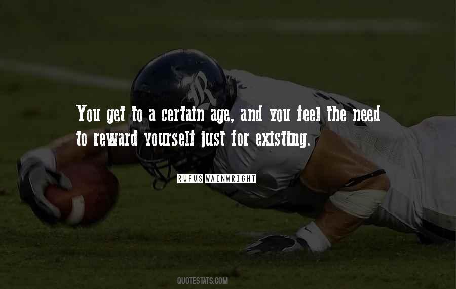 Quotes About Just Existing #1292293