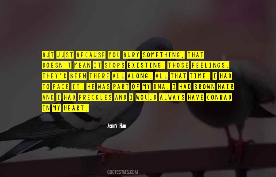 Quotes About Just Existing #1585270
