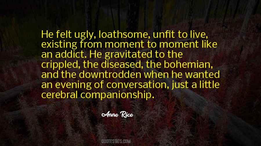 Quotes About Just Existing #1732396