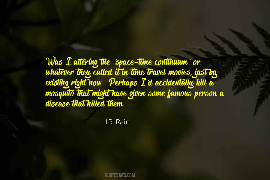 Quotes About Just Existing #1754076