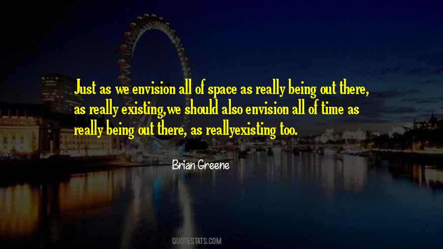 Quotes About Just Existing #299436