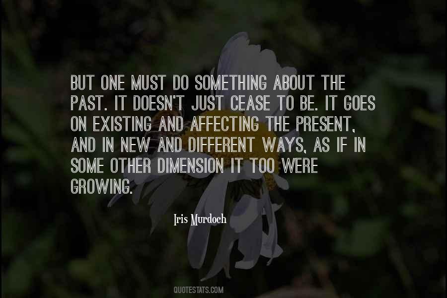 Quotes About Just Existing #348035