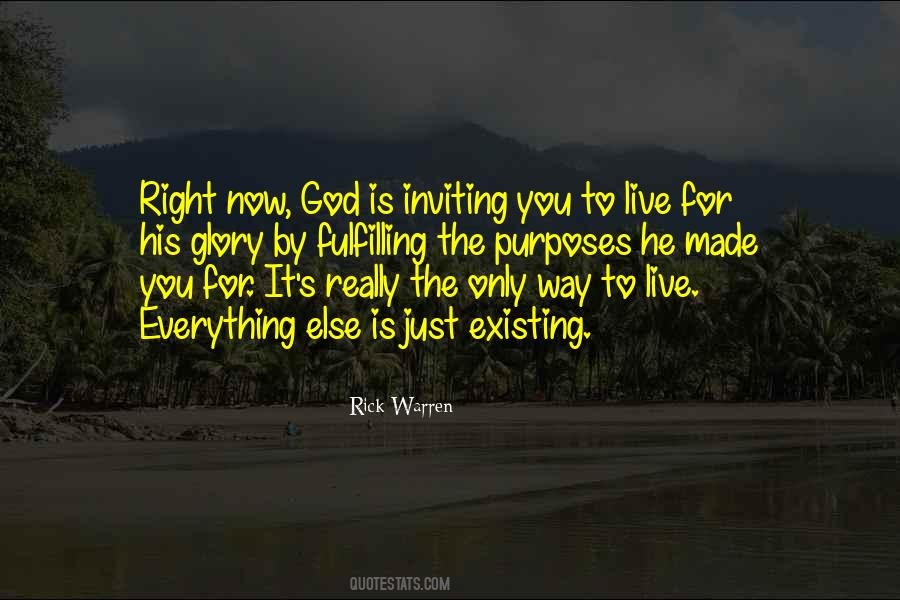 Quotes About Just Existing #67452