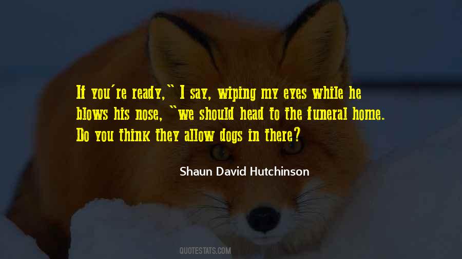 David Hutchinson Quotes #1250912