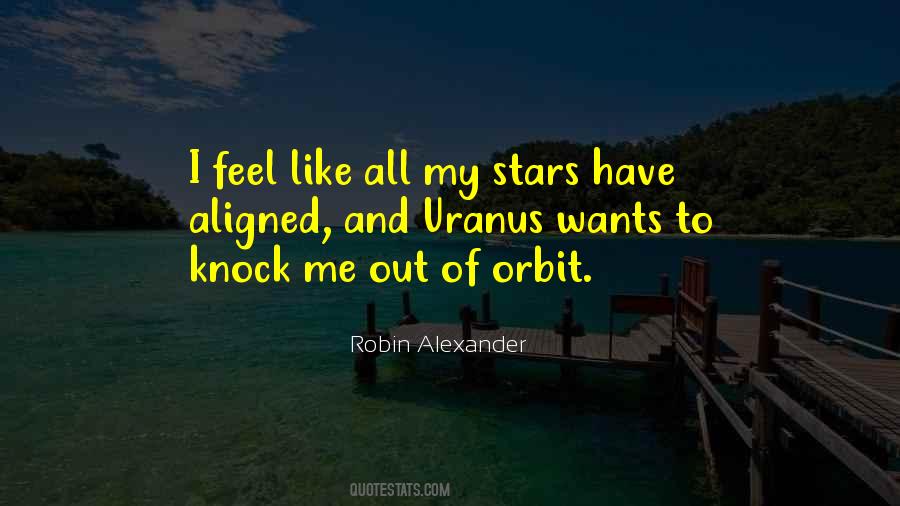 Stars Have Aligned Quotes #1194912