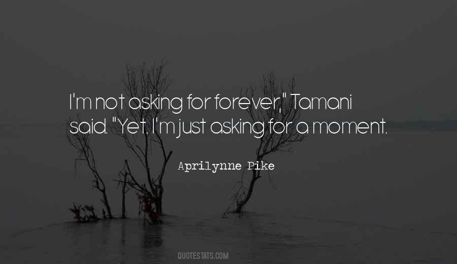 Quotes About Just Asking #426043