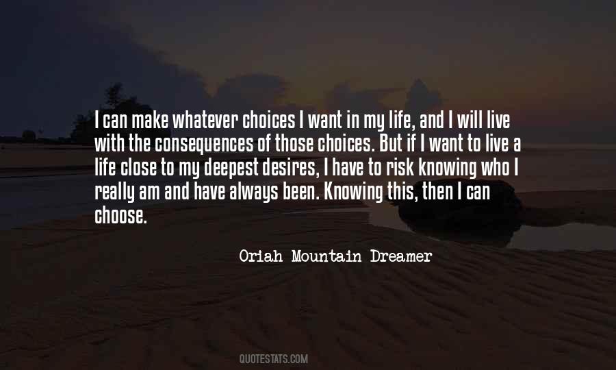 Choices Have Consequences Quotes #1564947