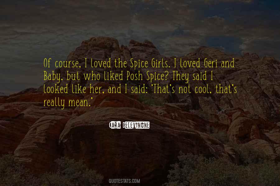 The Spice Girls Quotes #1313295
