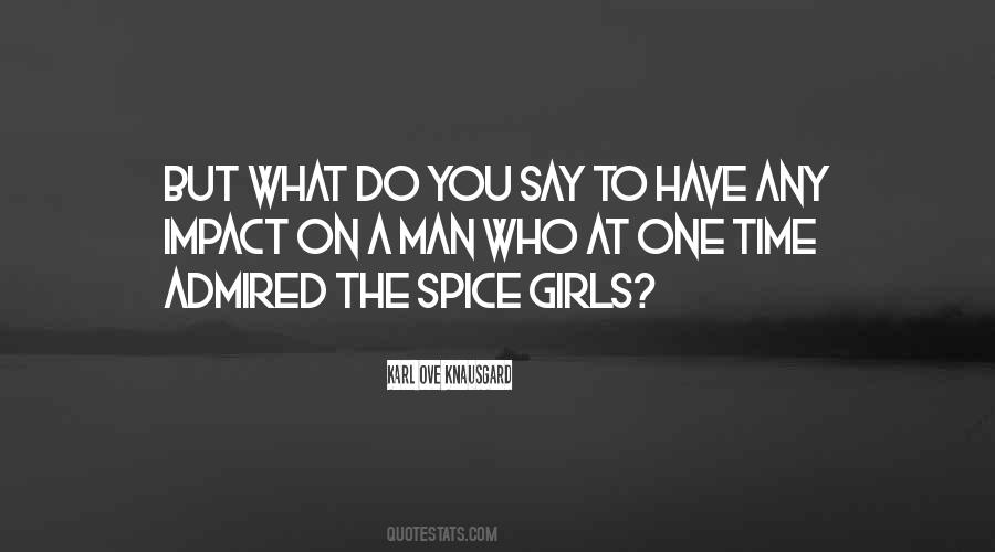 The Spice Girls Quotes #1784480