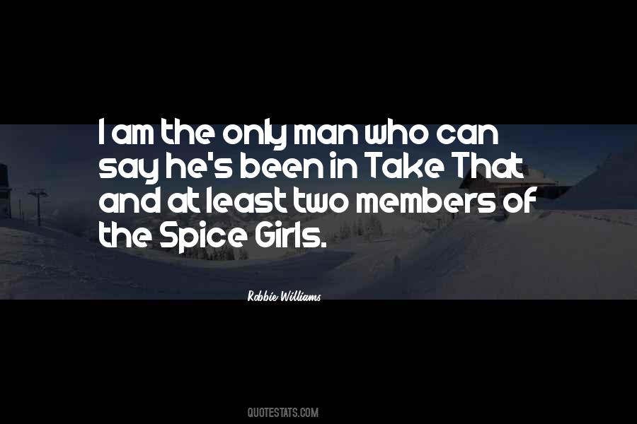 The Spice Girls Quotes #812522