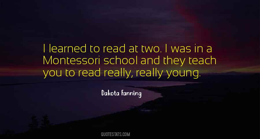 Learned To Read Quotes #1836548