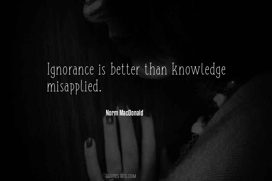 Knowledge Ignorance Quotes #168459