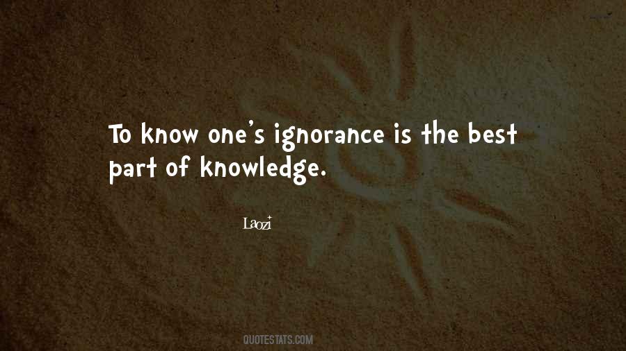 Knowledge Ignorance Quotes #18957