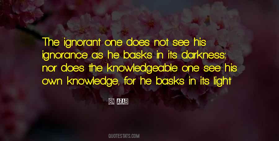 Knowledge Ignorance Quotes #228718