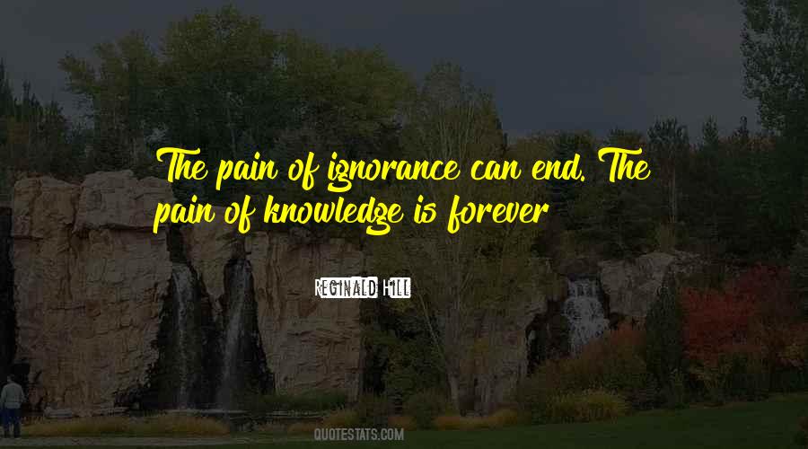 Knowledge Ignorance Quotes #231208