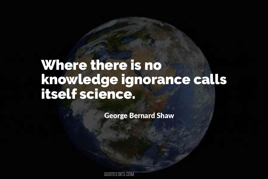 Knowledge Ignorance Quotes #784781