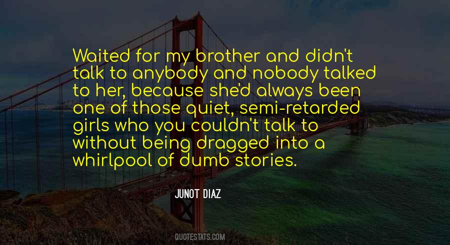 Quotes About Junot #205882