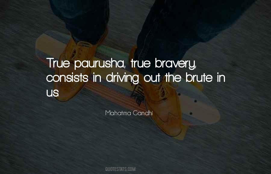 True Bravery Quotes #1868957