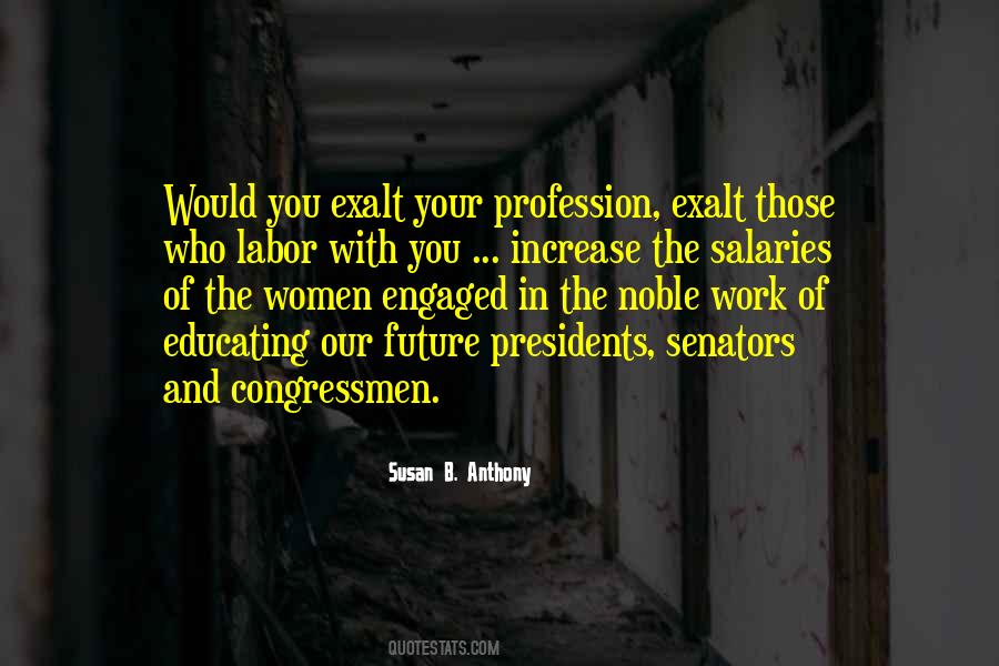 Congressmen And Senators Quotes #1147626