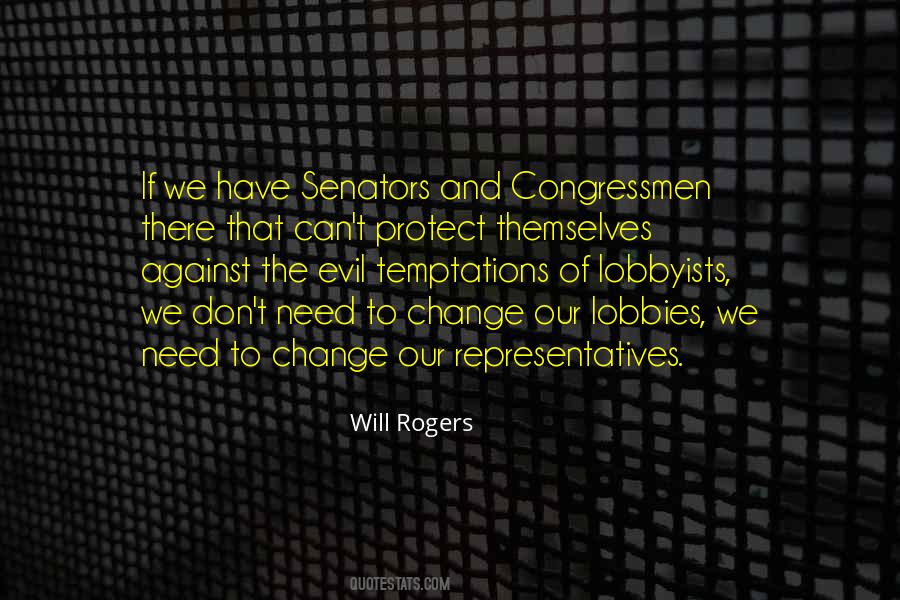 Congressmen And Senators Quotes #1233190