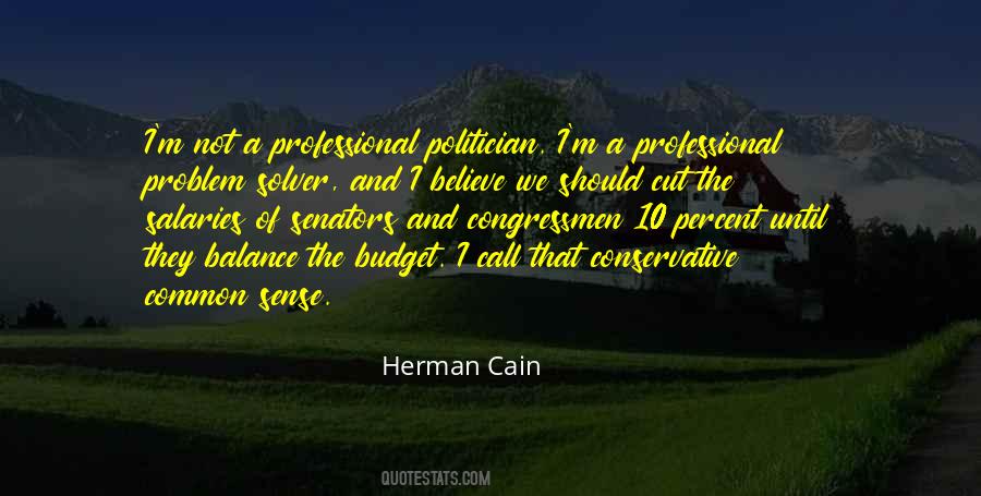 Congressmen And Senators Quotes #1450316