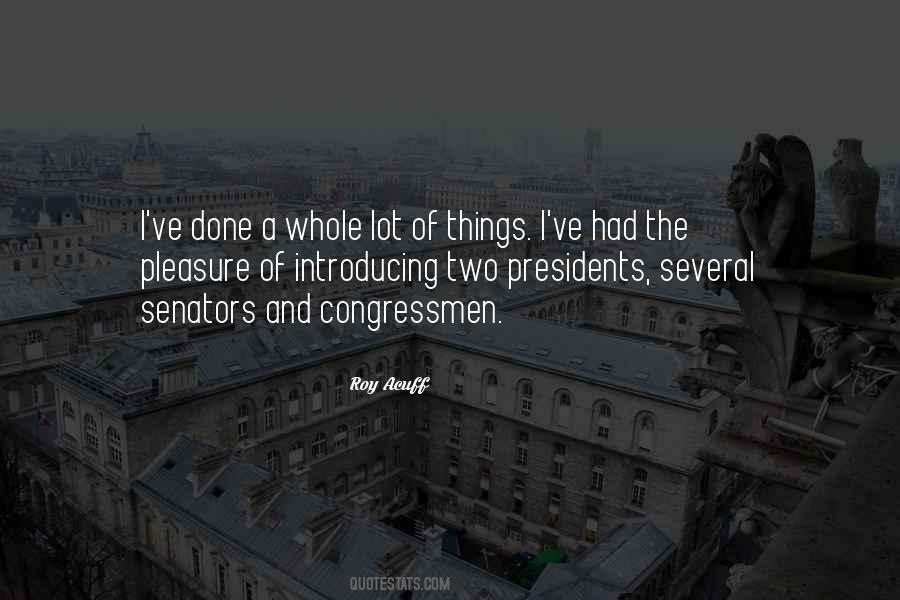 Congressmen And Senators Quotes #1484959