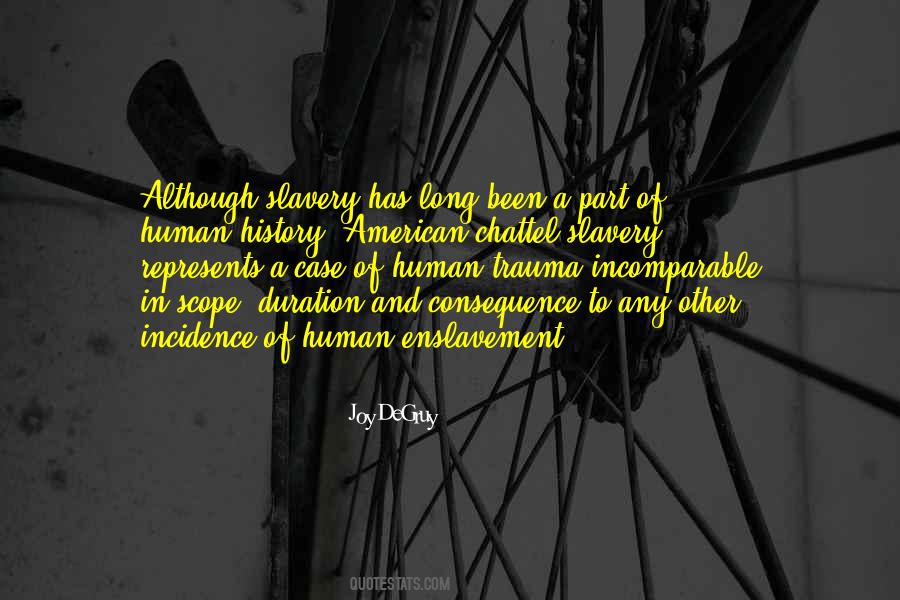 Into History Of Slavery Quotes #88782