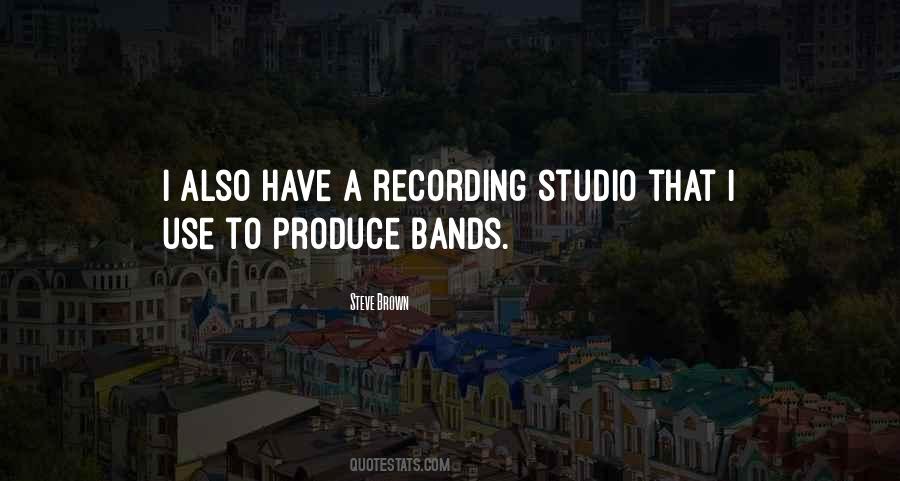 Studio Recording Quotes #1474360