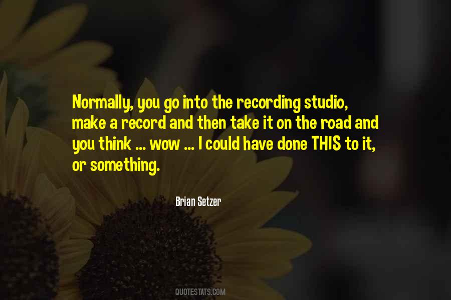 Studio Recording Quotes #667595