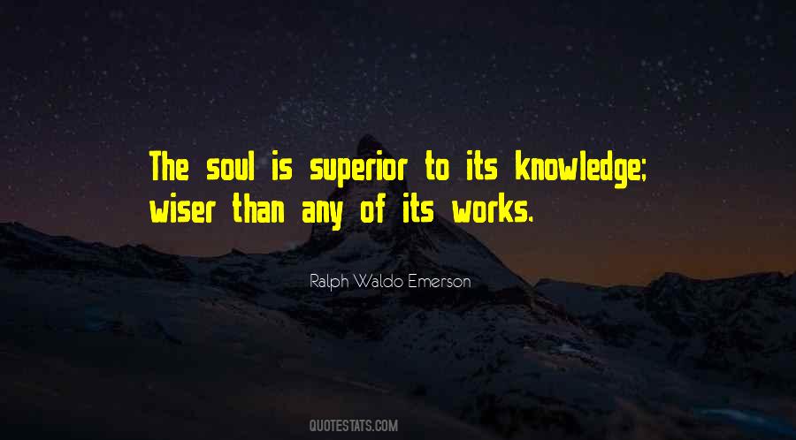 Superior Knowledge Quotes #115456