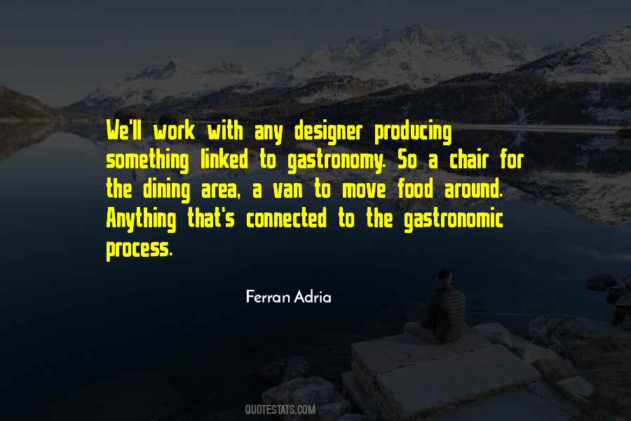 Gastronomy Food Quotes #1062313