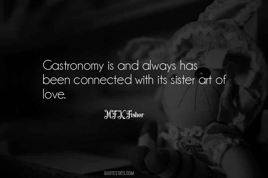 Gastronomy Food Quotes #1748754