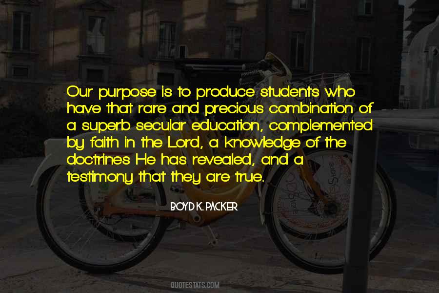 Knowledge Purpose Quotes #39924