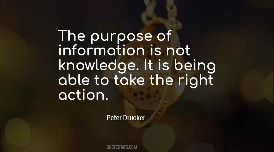 Knowledge Purpose Quotes #518891