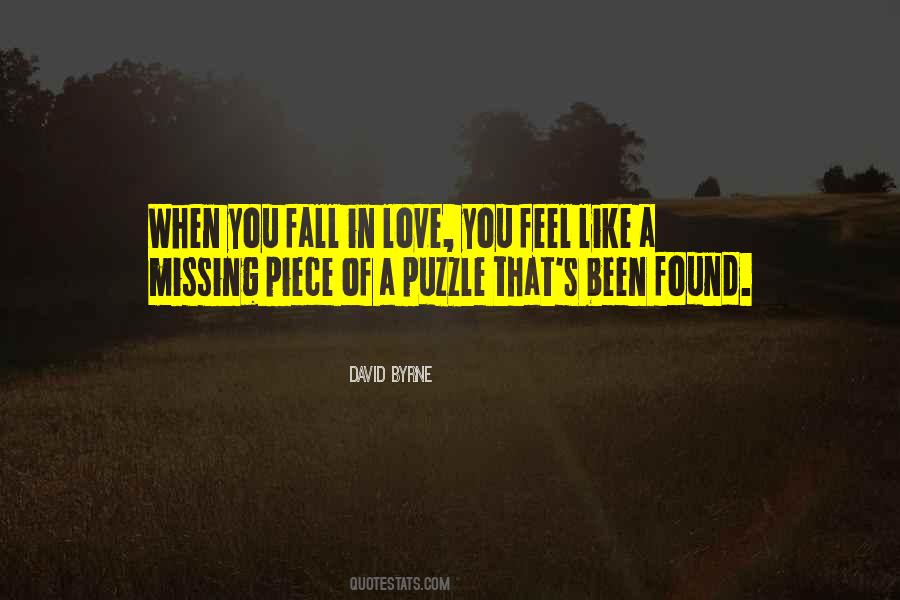 Missing Piece Of The Puzzle Quotes #1608584